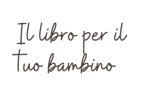 Il libro per il tuo bambino